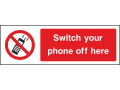 Switch Your Phone Off Here - Landscape